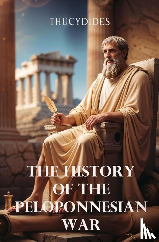 Thucydides - History of the Peloponnesian War