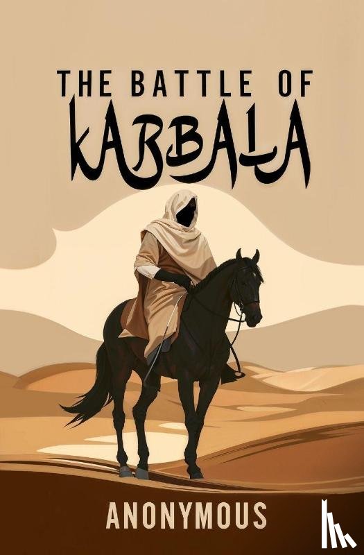 Anonymous - The Battle of Karbala