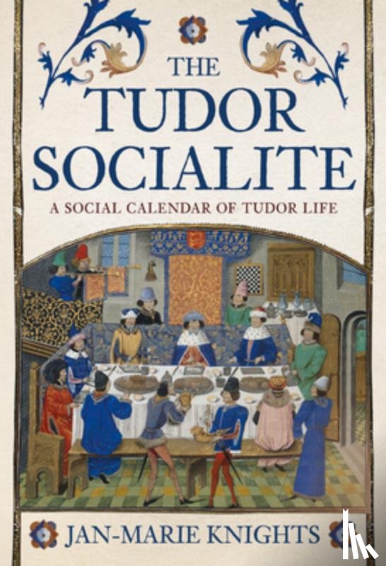Knights, Jan-Marie - The Tudor Socialite