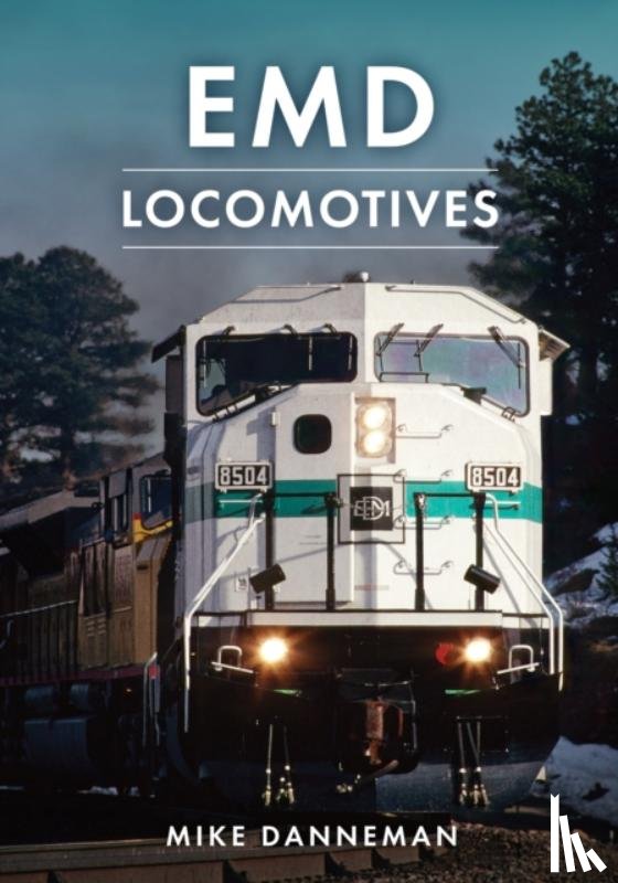 Danneman, Mike - EMD Locomotives