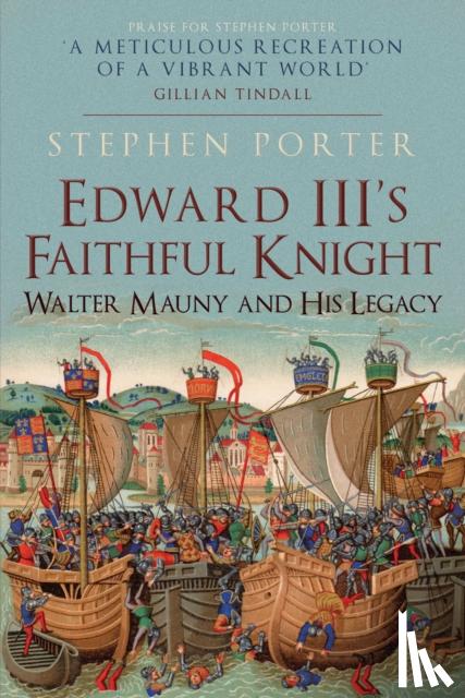 Porter, Stephen - Edward III's Faithful Knight