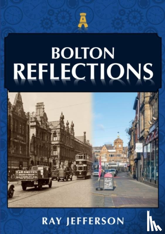 Jefferson, Ray - Bolton Reflections