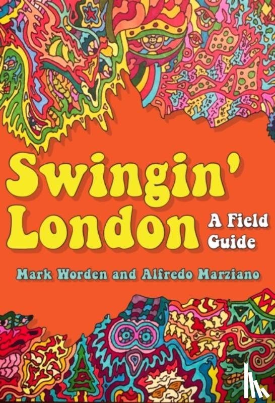 Worden, Mark, Marziano, Alfredo - Swingin' London