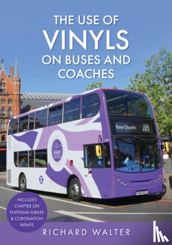 Walter, Richard - The Use of Vinyls on Buses and Coaches