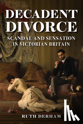 Derham, Ruth - Decadent Divorce