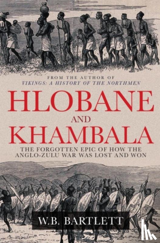 Bartlett, W. B. - Hlobane and Khambula