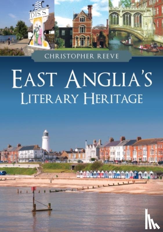 Reeve, Christopher - East Anglia's Literary Heritage