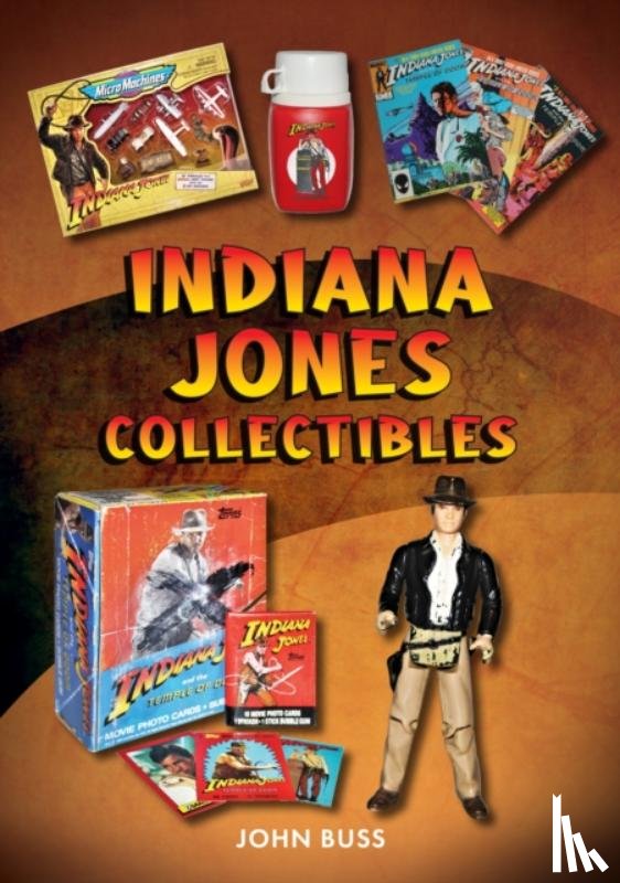 Buss, John - Indiana Jones Collectibles
