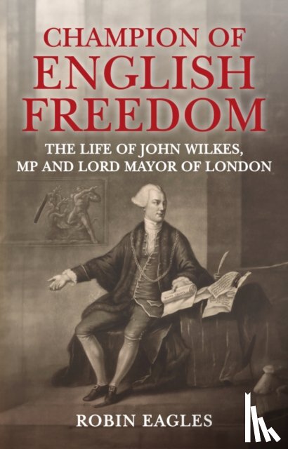Eagles, Robin - Champion of English Freedom