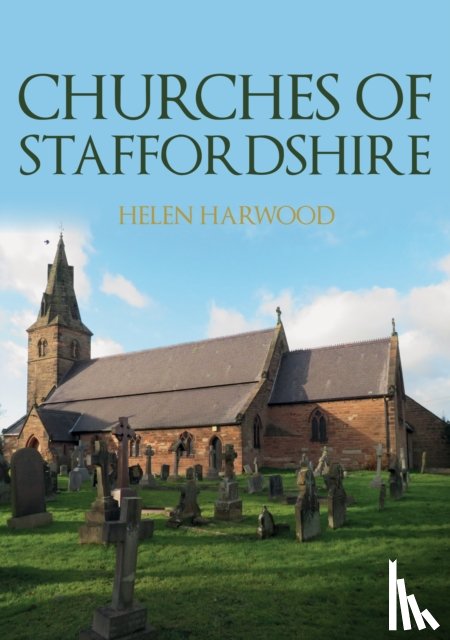 Harwood, Helen - Churches of Staffordshire