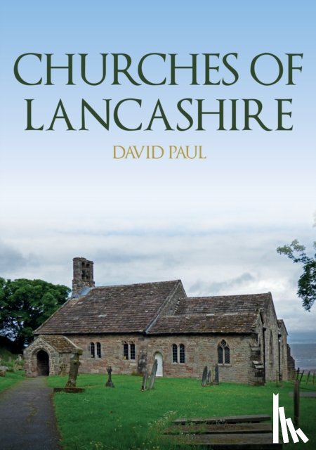 Paul, David - Churches of Lancashire
