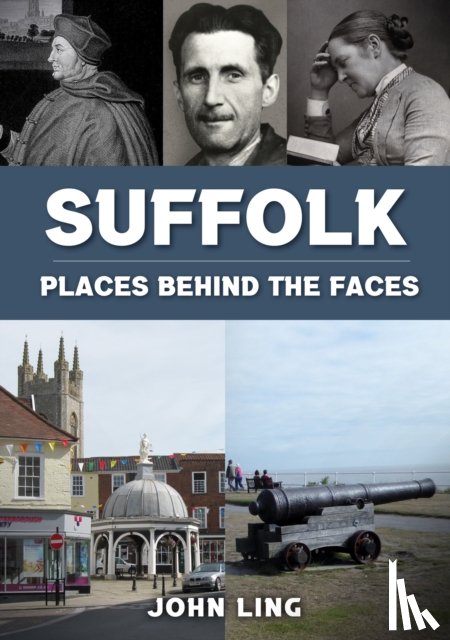 Ling, John - Suffolk Places Behind the Faces