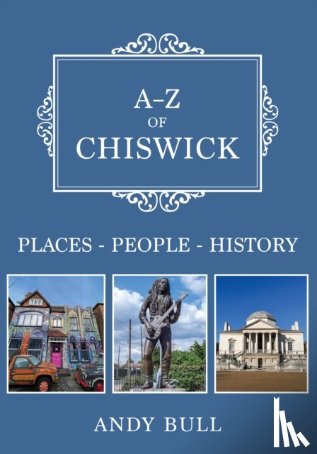 Bull, Andy - A-Z of Chiswick