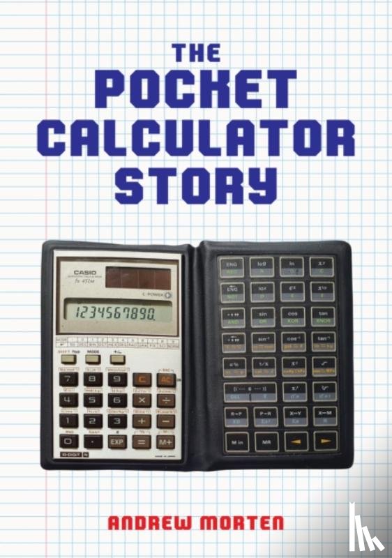 Morten, Andrew - The Pocket Calculator Story
