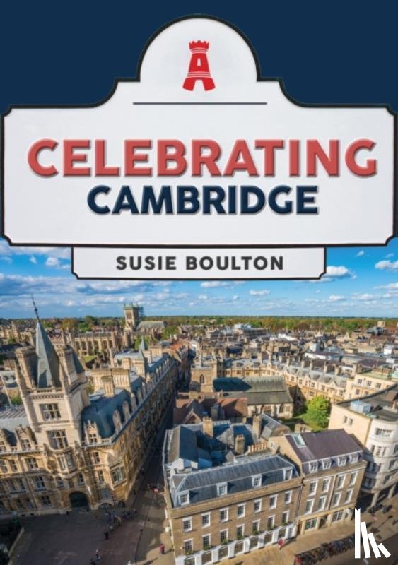 Boulton, Susie - Celebrating Cambridge