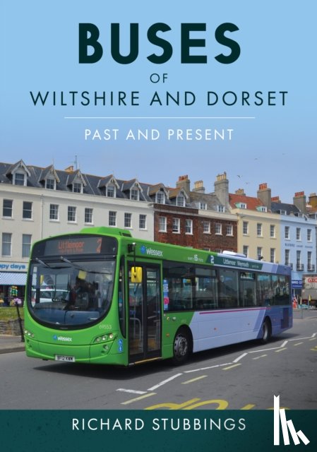 Stubbings, Richard - Buses of Wiltshire and Dorset