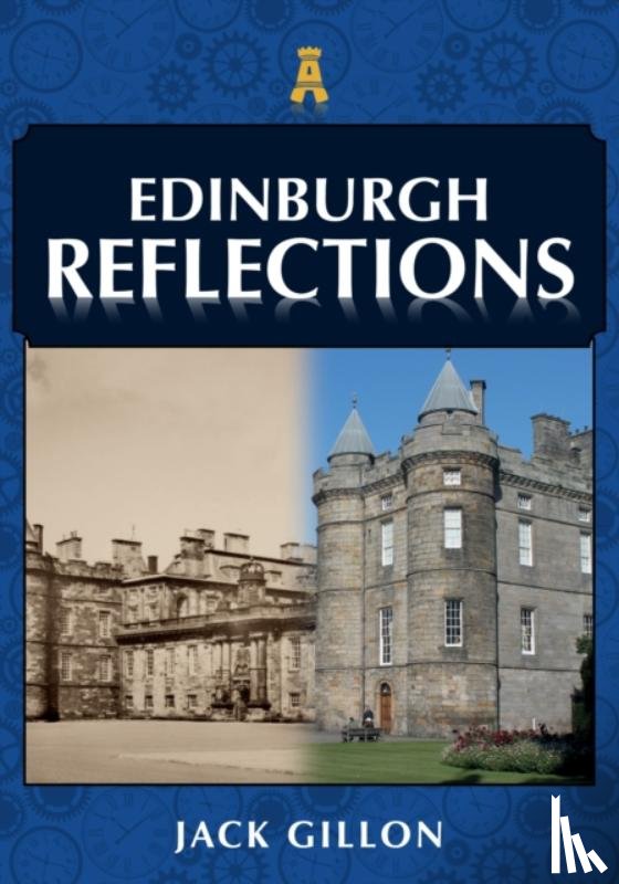 Gillon, Jack - Edinburgh Reflections