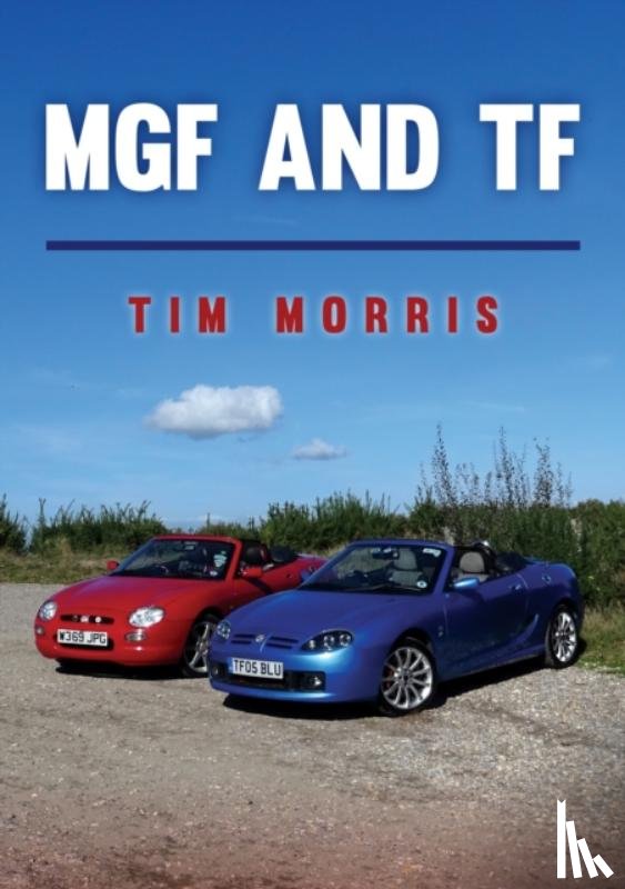 Morris, Tim - MGF and TF