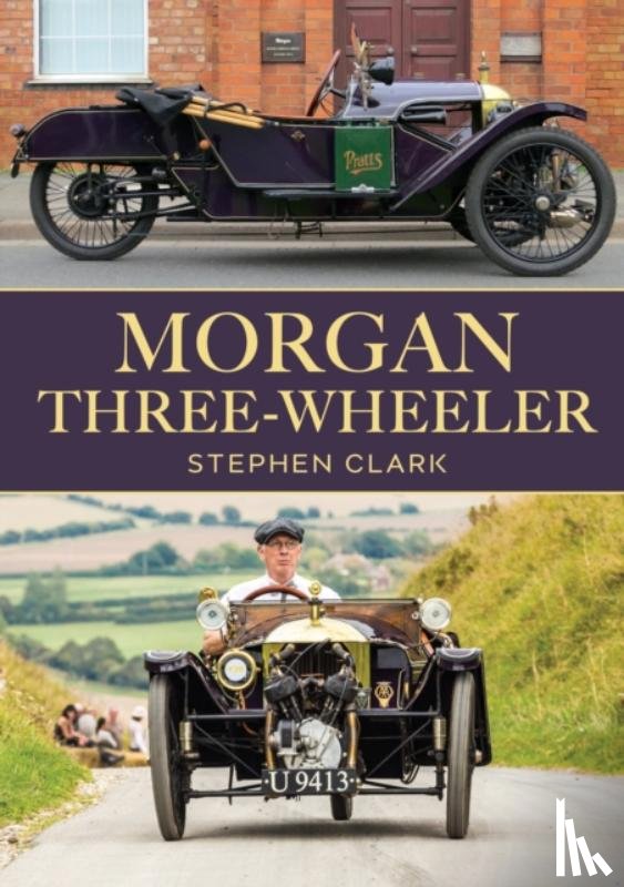 Clark, Stephen - Morgan Three-Wheeler