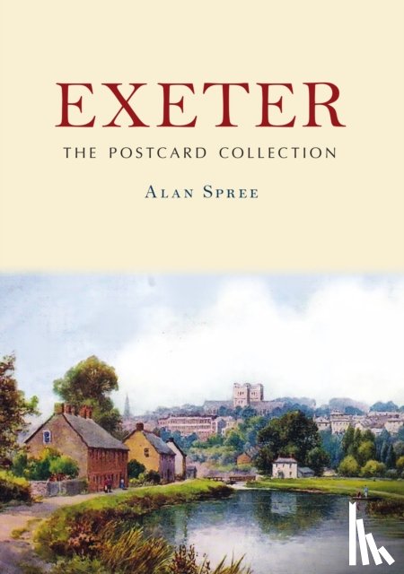 Spree, Alan - Exeter: The Postcard Collection