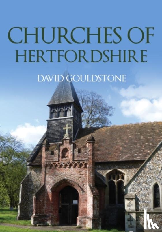 Gouldstone, David - Churches of Hertfordshire