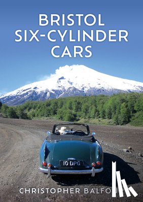 Balfour, Christopher - Bristol Six-Cylinder Cars