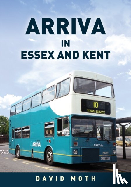 Moth, David - Arriva in Essex and Kent