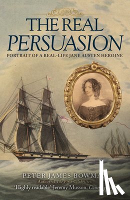 Bowman, Peter James - The Real Persuasion