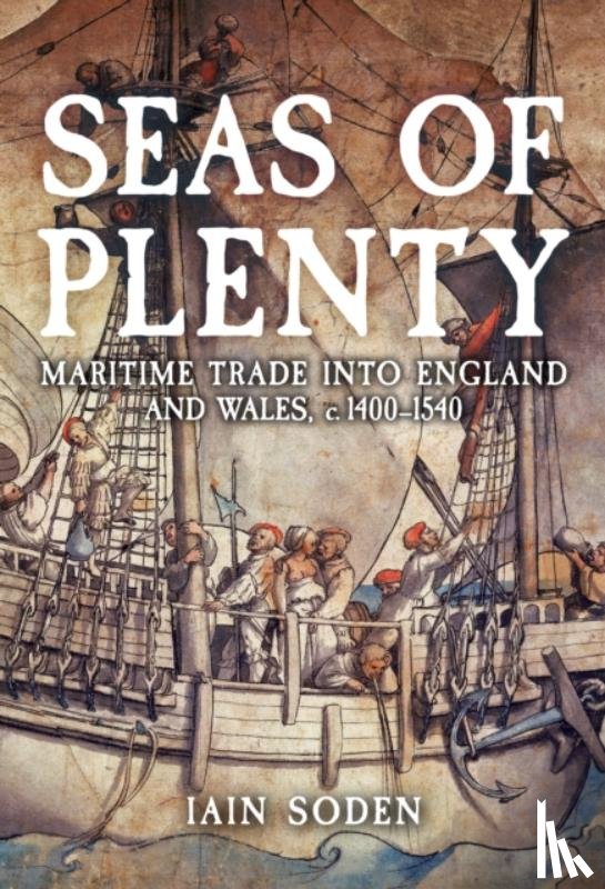 Soden, Iain - Seas of Plenty
