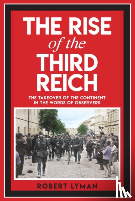 Lyman, Robert - The Rise of the Third Reich