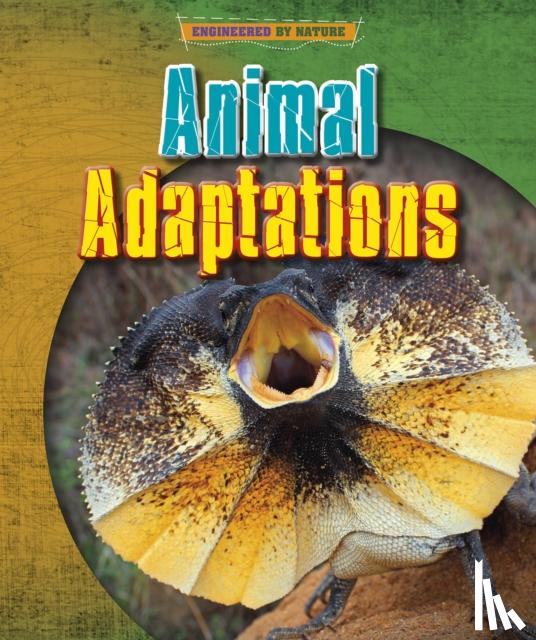 Spilsbury, Louise, Spilsbury, Richard - Animal Adaptations