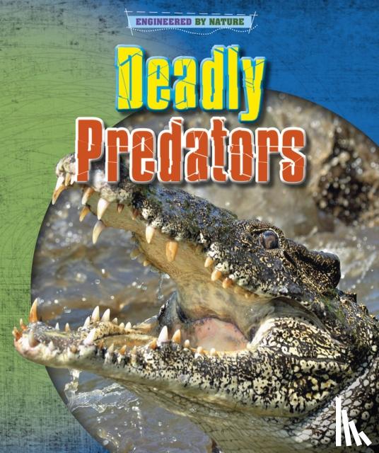 Spilsbury, Louise, Spilsbury, Richard - Deadly Predators