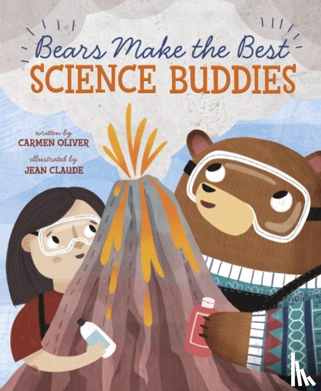 Oliver, Carmen - Bears Make the Best Science Buddies