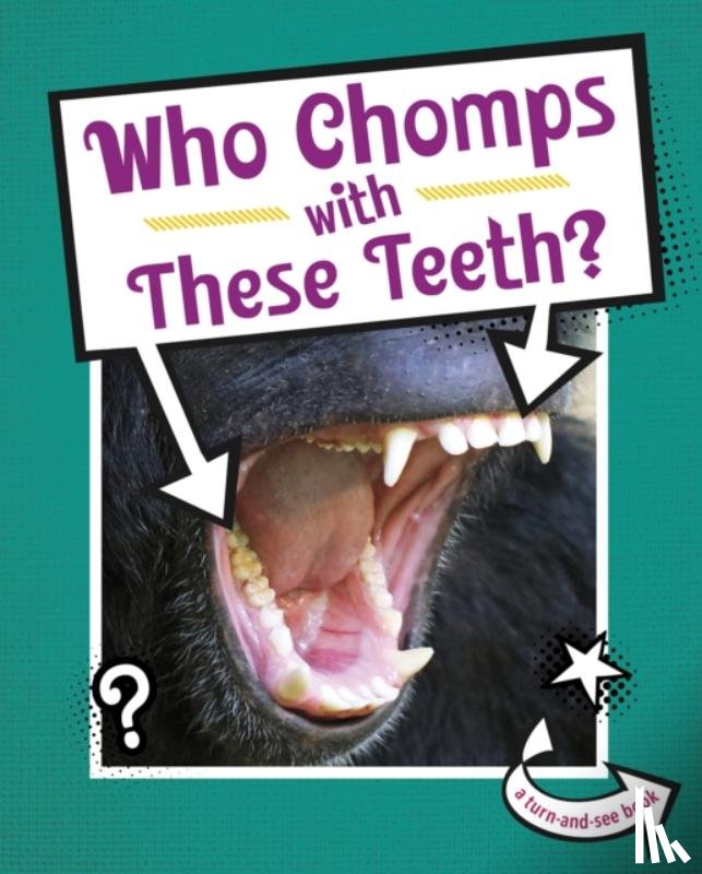 Meister, Cari - Who Chomps With These Teeth?