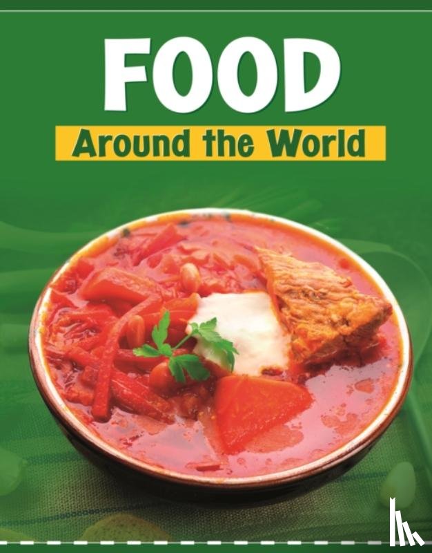 Mara, Wil - Food Around the World
