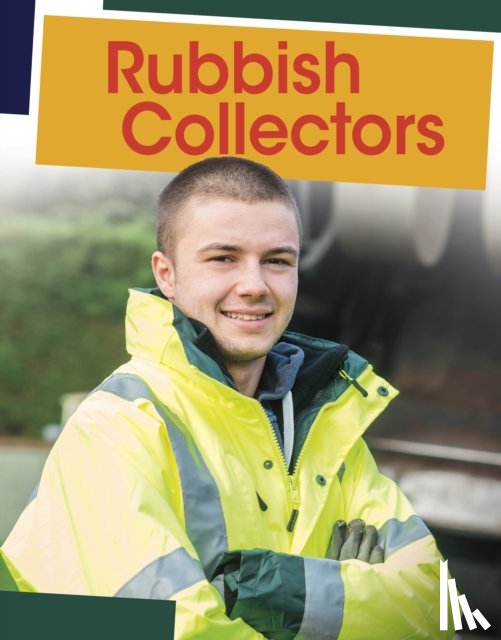 Raij, Emily - Rubbish Collectors