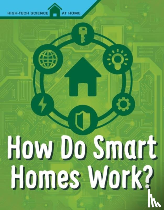 Biskup, Agnieszka - How Do Smart Homes Work?