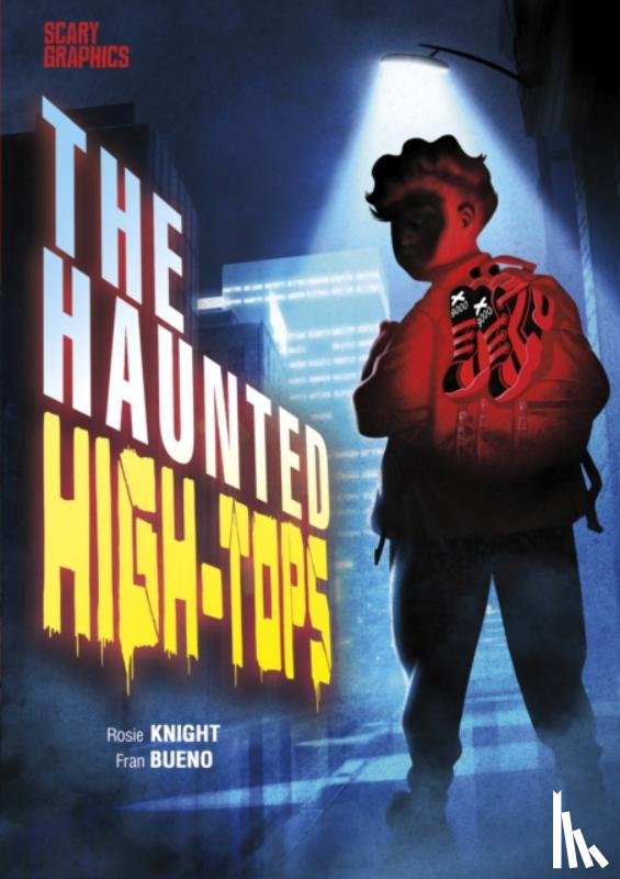 Knight, Rosie - The Haunted High-Tops