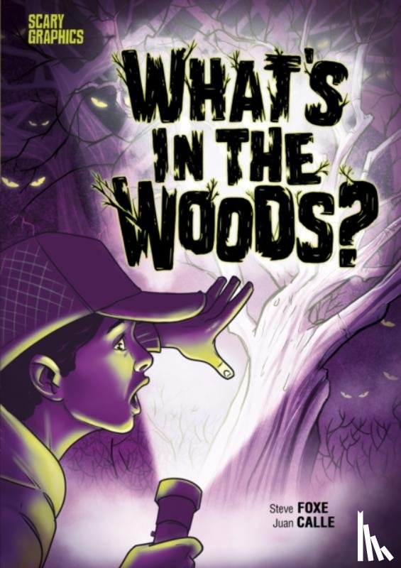 Foxe, Steve - What's in the Woods?