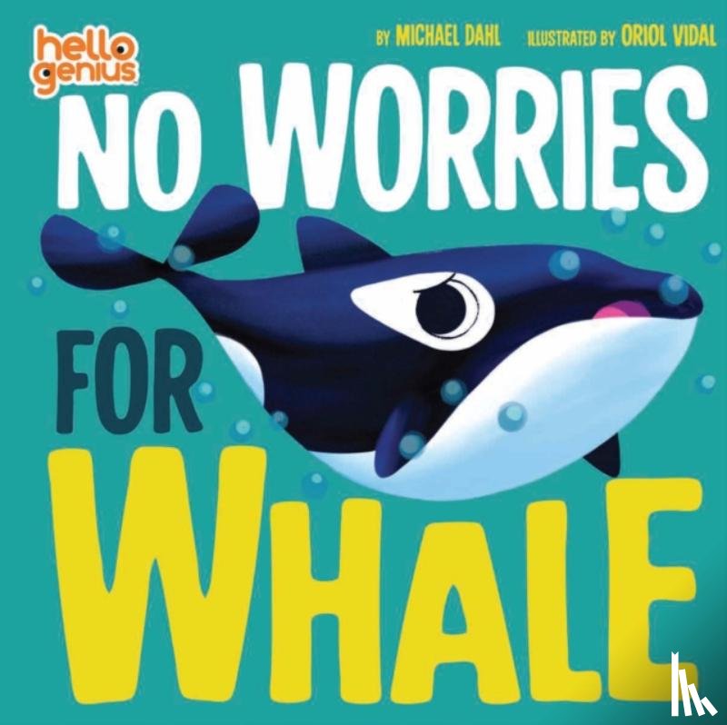 Dahl, Michael (Author) - No Worries for Whale