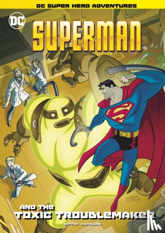 Sutton, Laurie S. - Superman and the Toxic Troublemaker