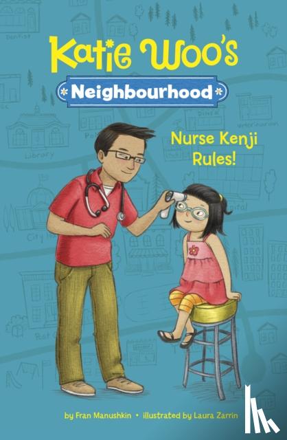 Manushkin, Fran - Nurse Kenji Rules!