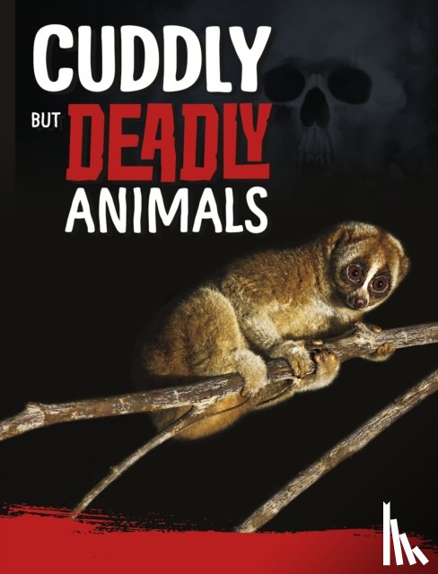 Hofer, Charles C. - Cuddly But Deadly Animals