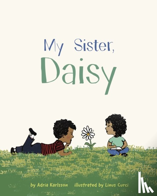 Karlsson, Adria - My Sister, Daisy