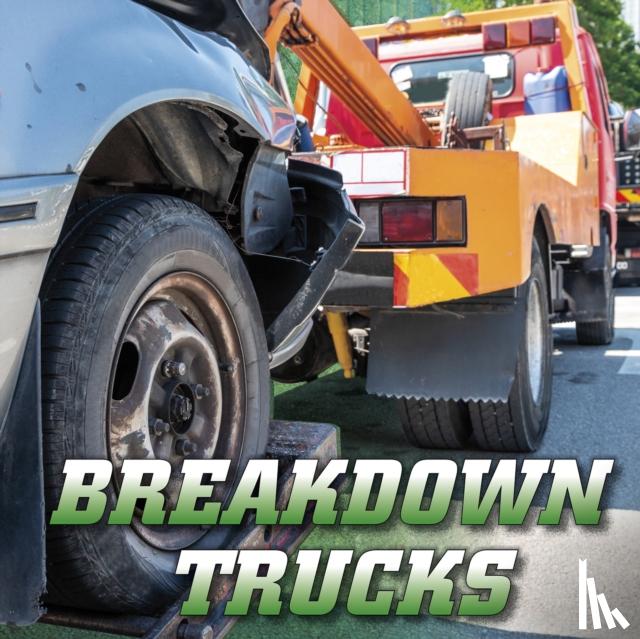 Dickmann, Nancy - Breakdown Trucks