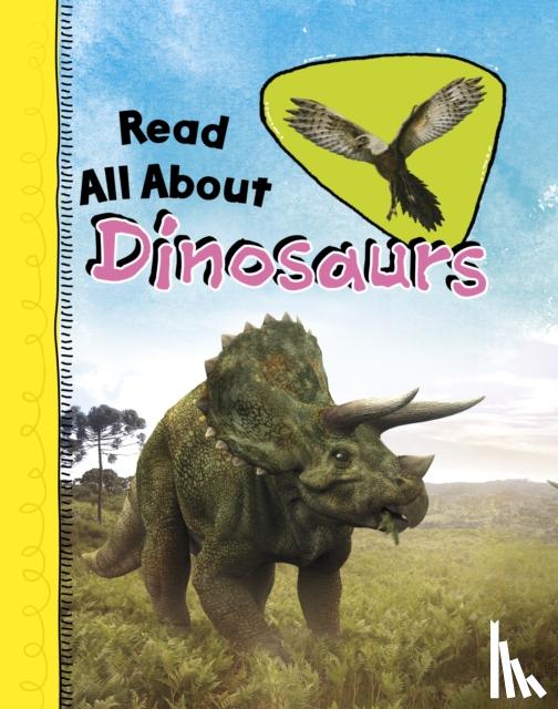 Throp, Claire - Read All About Dinosaurs