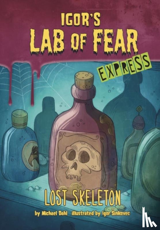 Dahl, Michael (Author) - Lost Skeleton - Express Edition