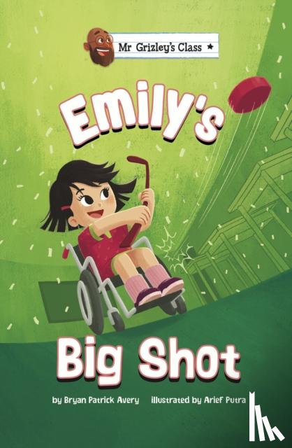 Avery, Bryan Patrick - Emily's Big Shot