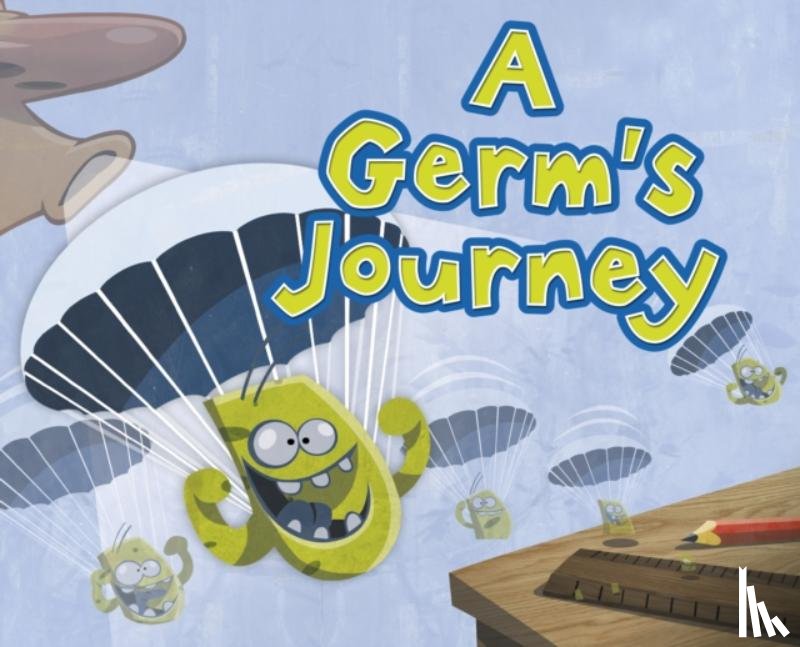 Rooke, M.D. - A Germ's Journey
