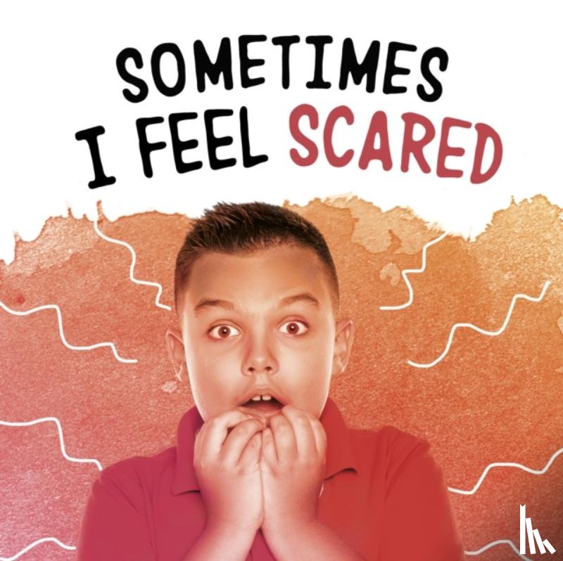 Mansfield, Nicole A. - Sometimes I Feel Scared